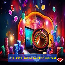 dls kits manchester united